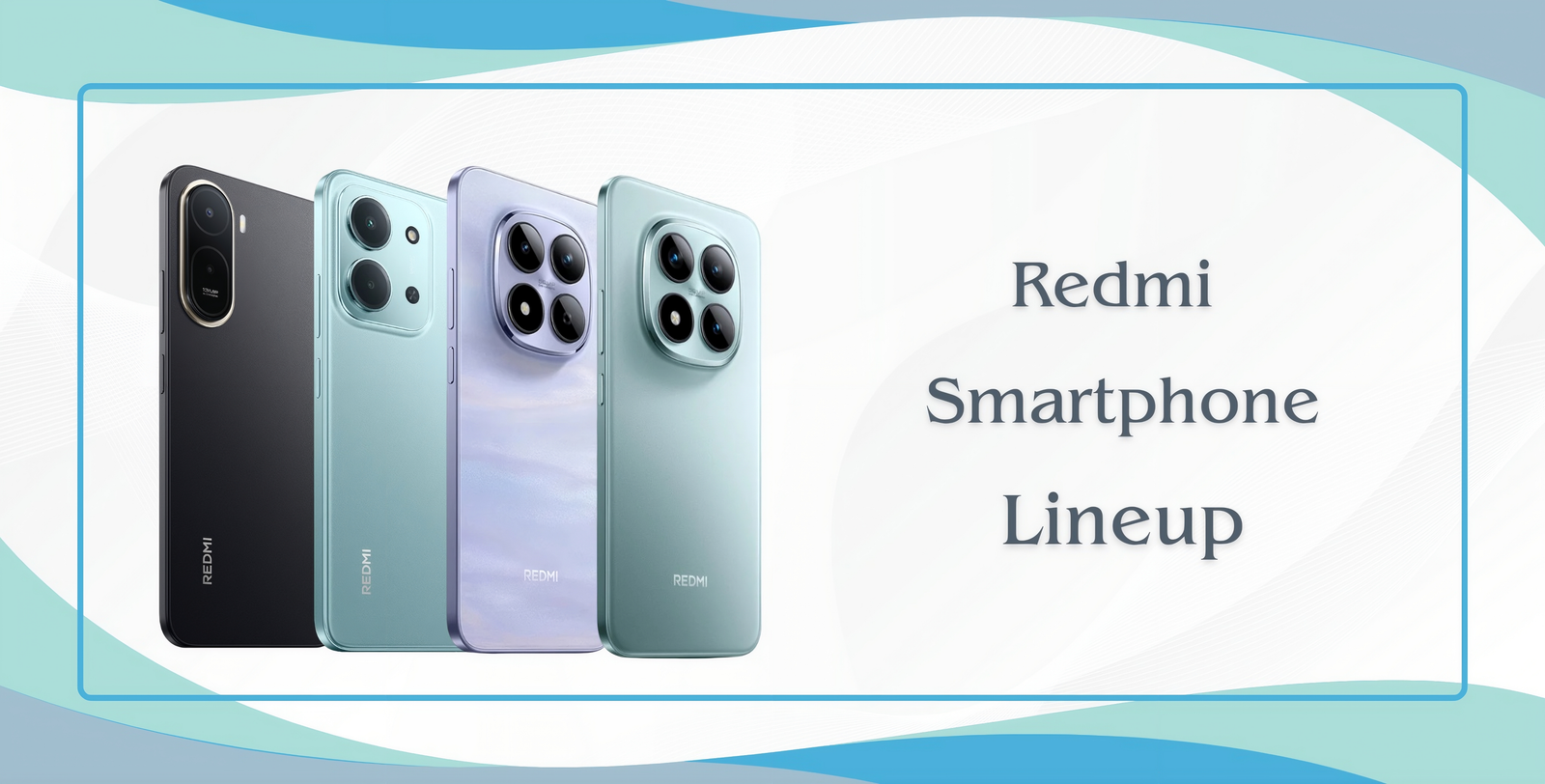 Redmi Smartphone Lineup